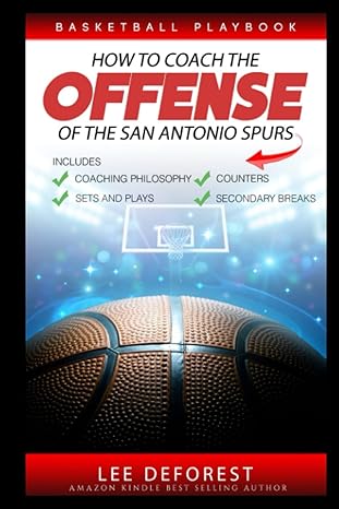 The San Antonio Spurs Offense Playbook